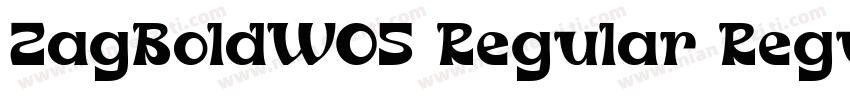 ZagBoldW05 Regular Regular字体转换